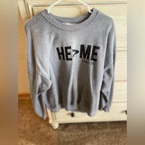Grey sweatshirt- He is greater than me! Gray. Comfy.